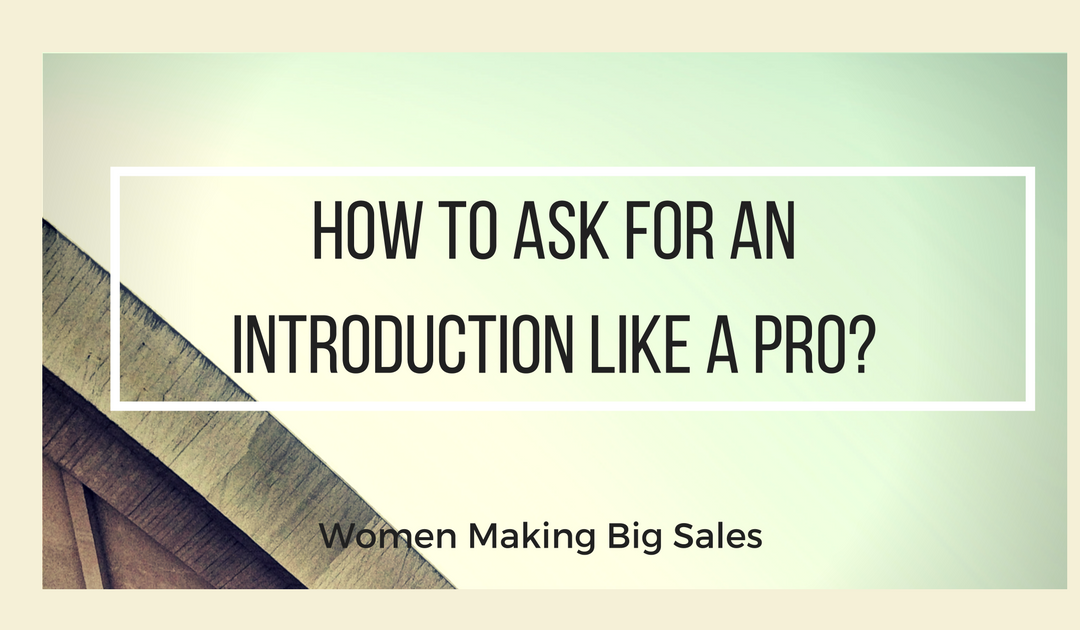 How to ask for a business introduction like a pro?