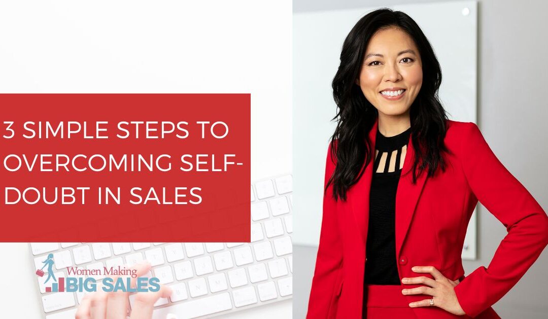 3 Simple Steps to Overcoming Self-Doubt in Sales